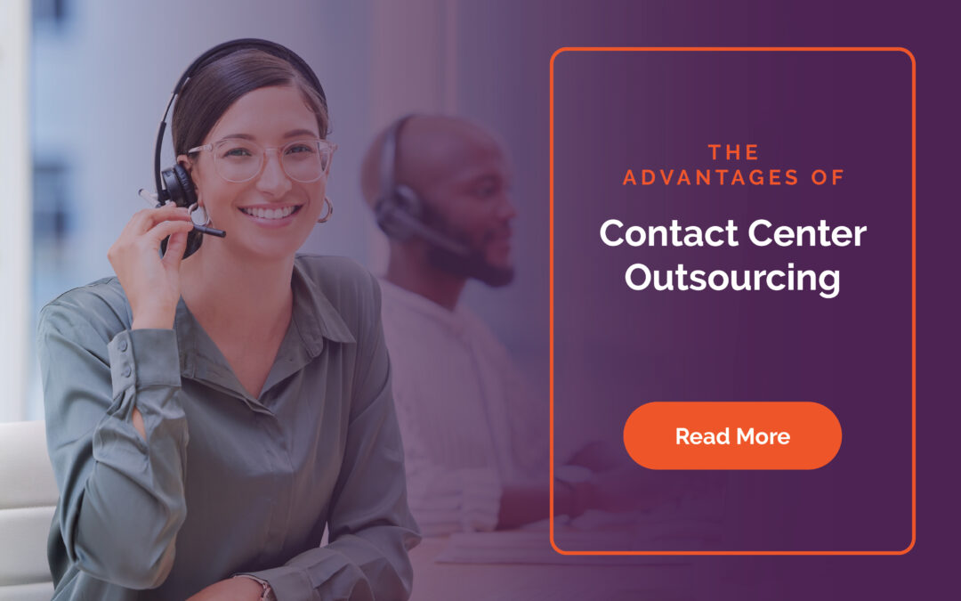 The Advantages of Contact Center Outsourcing