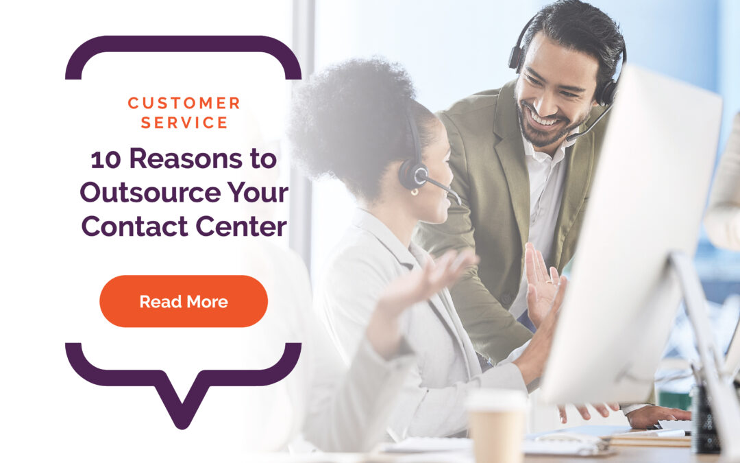 10 Reasons to Outsource Your Contact Center